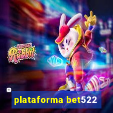 plataforma bet522