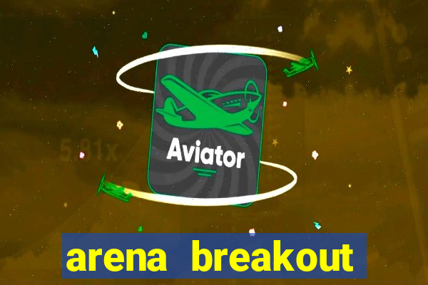 arena breakout infinite como jogar