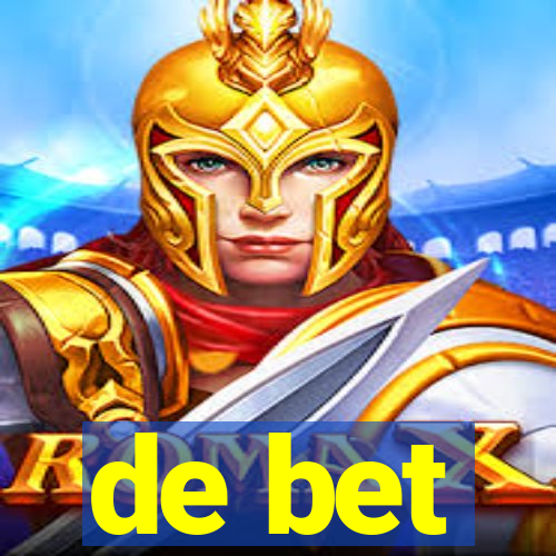 de bet