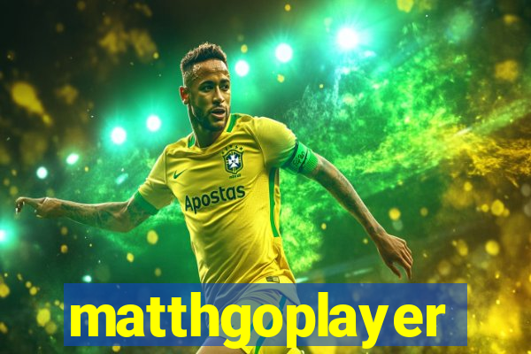 matthgoplayer