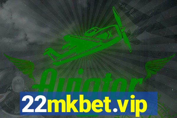 22mkbet.vip