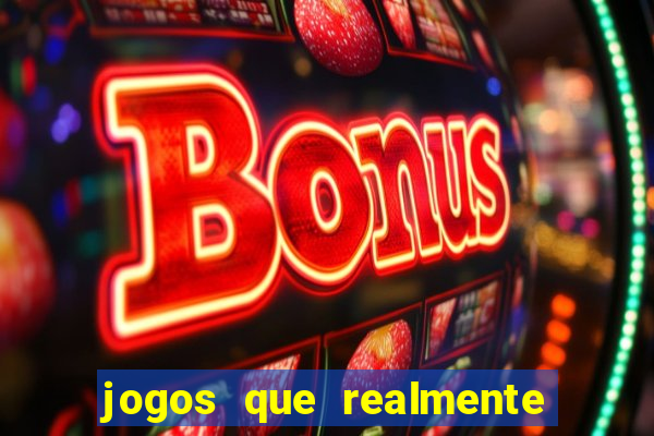 jogos que realmente pagam para jogar