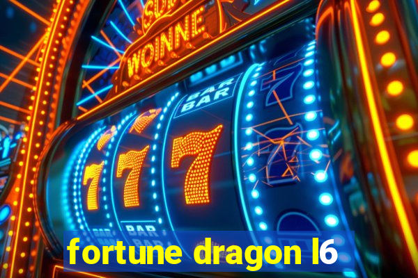 fortune dragon l6