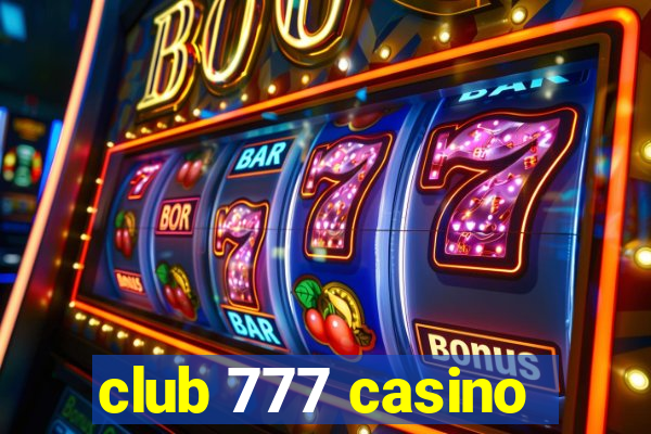 club 777 casino