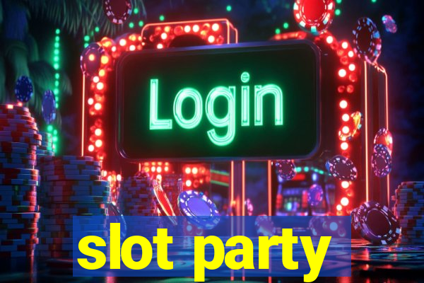 slot party