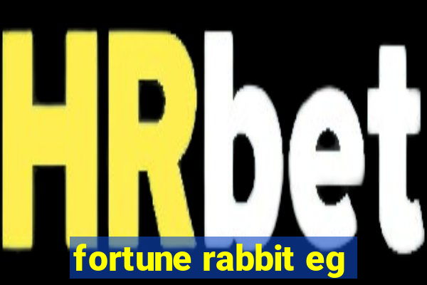 fortune rabbit eg