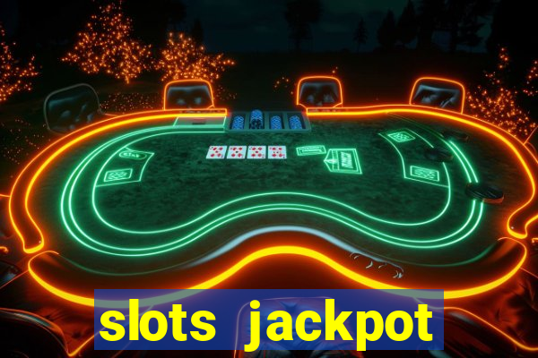 slots jackpot casino review