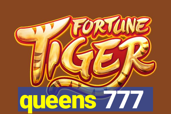 queens 777