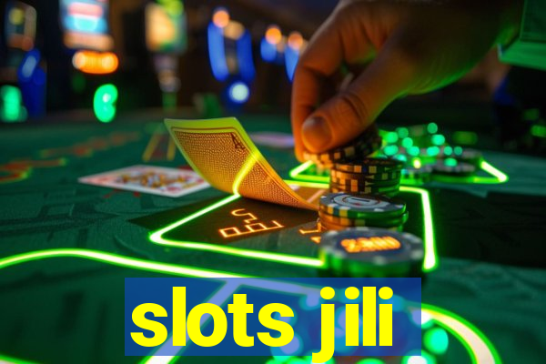 slots jili