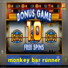 monkey bar runner