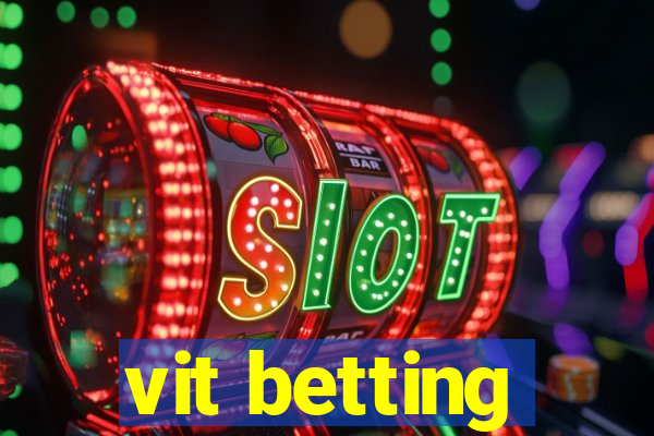 vit betting