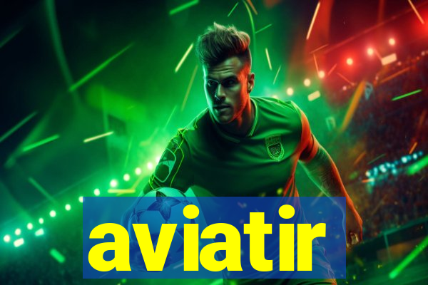 aviatir