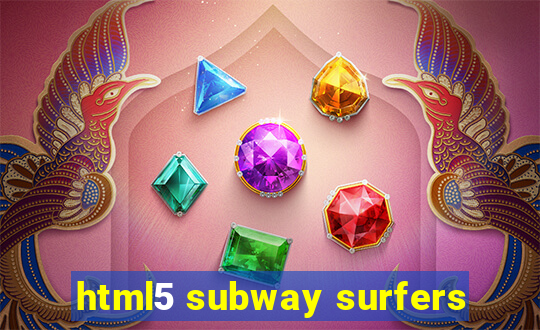 html5 subway surfers