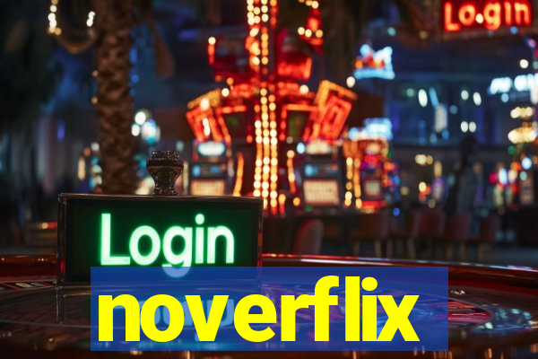 noverflix