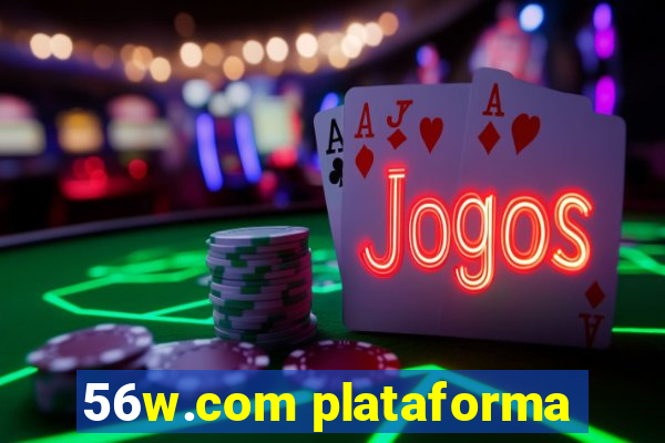 56w.com plataforma