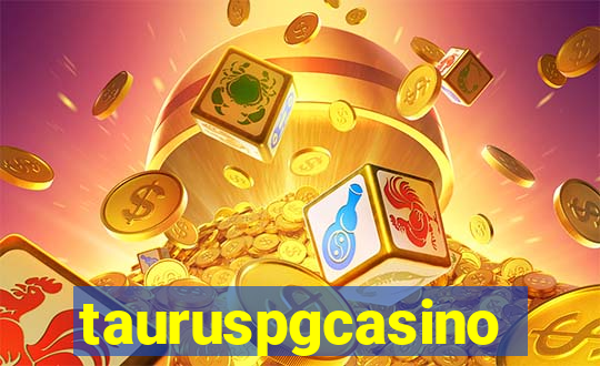 tauruspgcasino