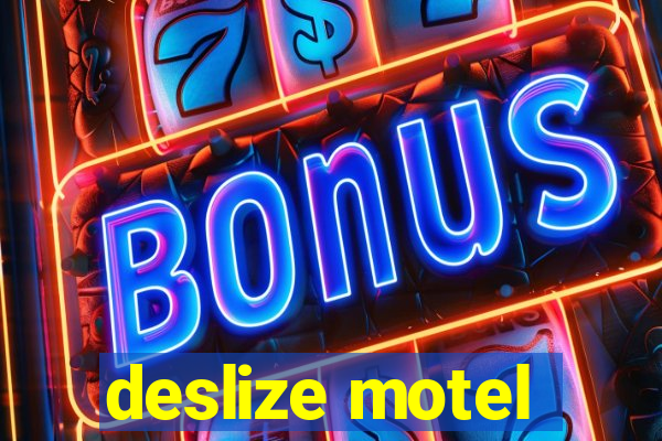 deslize motel