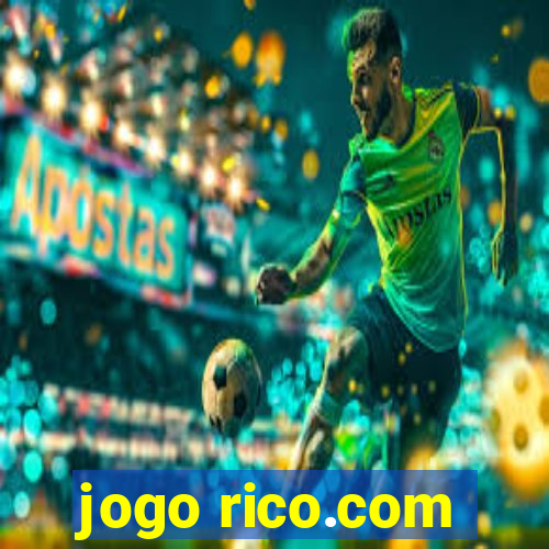 jogo rico.com