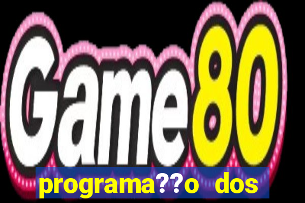 programa??o dos jogos de futebol