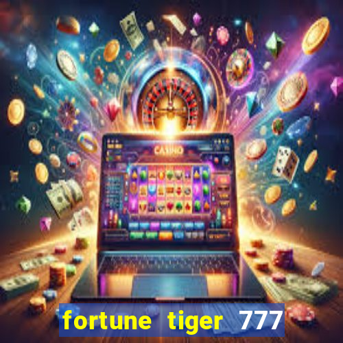 fortune tiger 777 bonus de cadastro