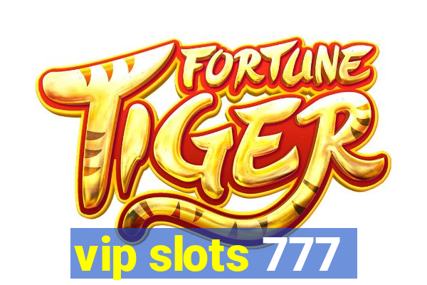 vip slots 777