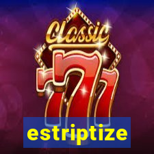 estriptize