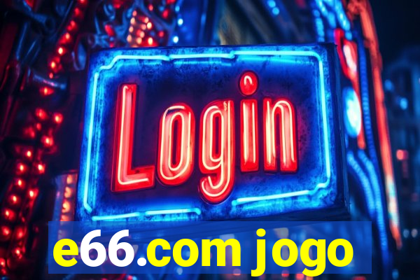 e66.com jogo