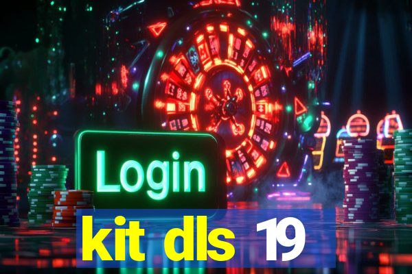 kit dls 19