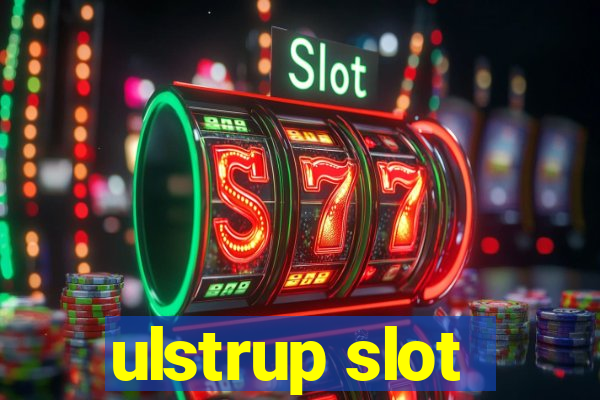 ulstrup slot