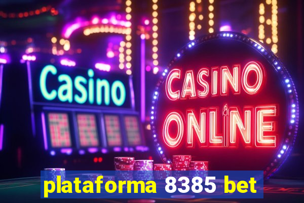 plataforma 8385 bet