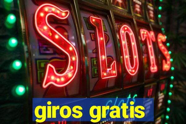 giros gratis