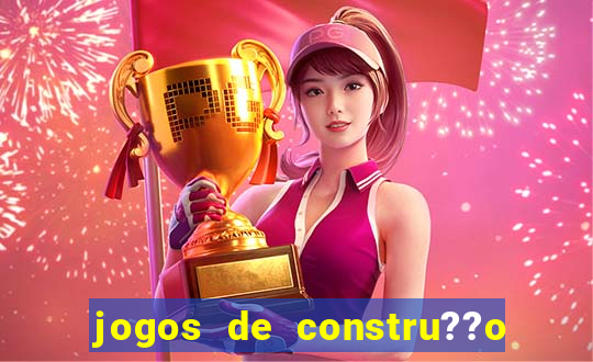 jogos de constru??o para celular