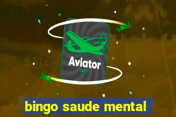 bingo saude mental