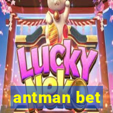 antman bet