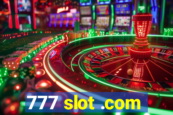 777 slot .com