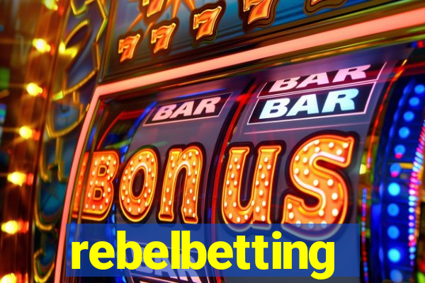 rebelbetting