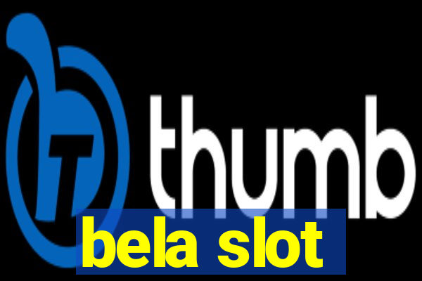 bela slot