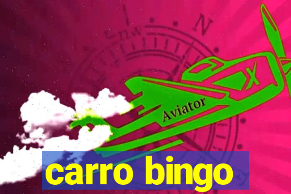 carro bingo