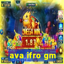 ava ifro gm