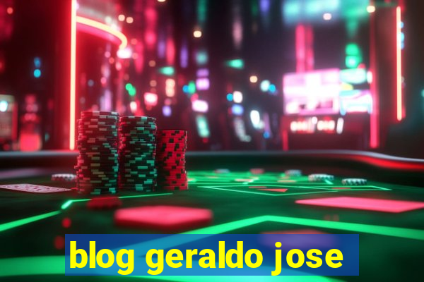 blog geraldo jose