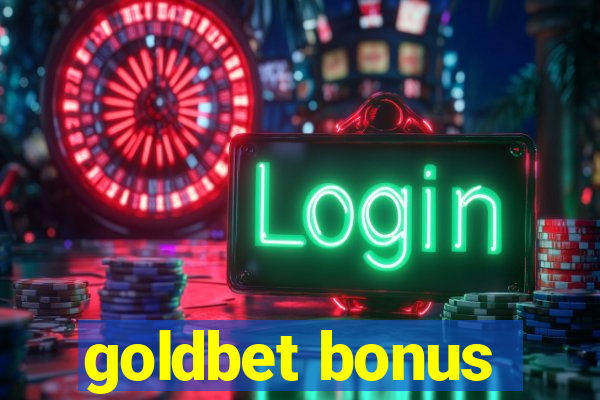 goldbet bonus