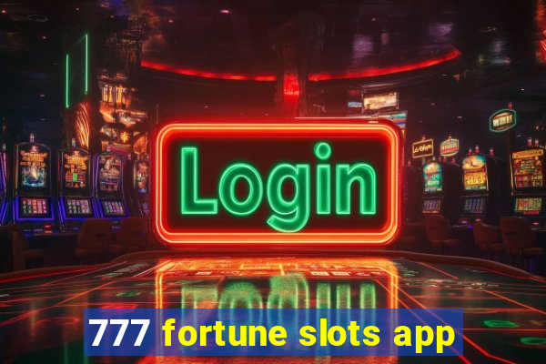 777 fortune slots app