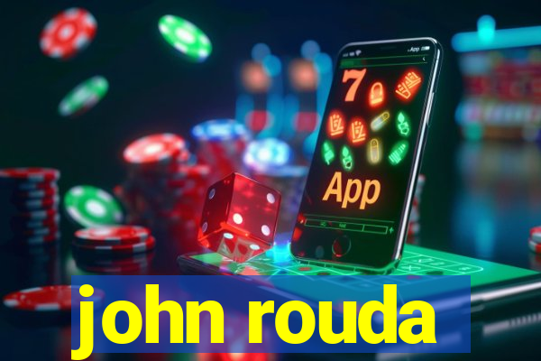 john rouda