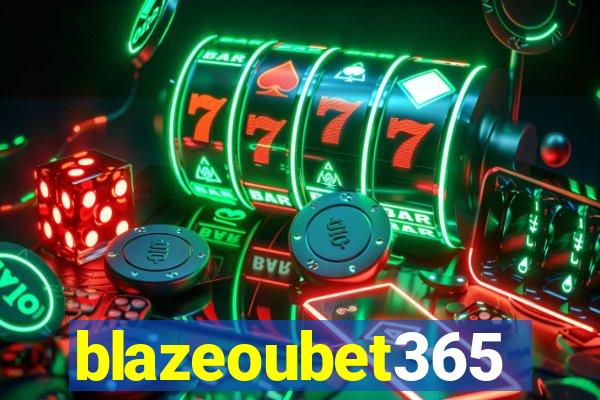 blazeoubet365