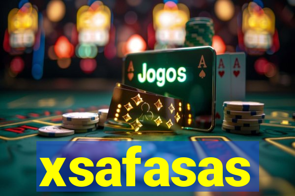 xsafasas