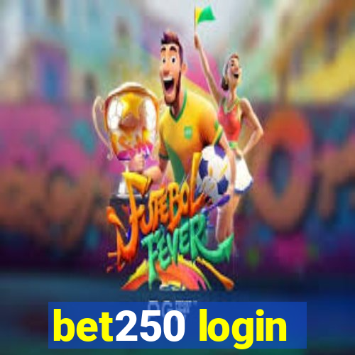 bet250 login