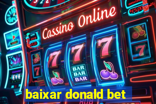 baixar donald bet