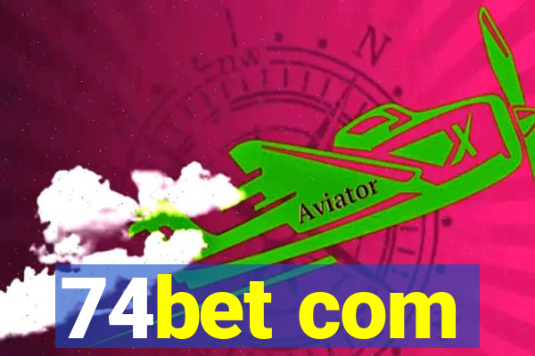 74bet com