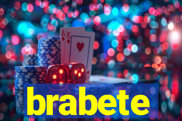 brabete