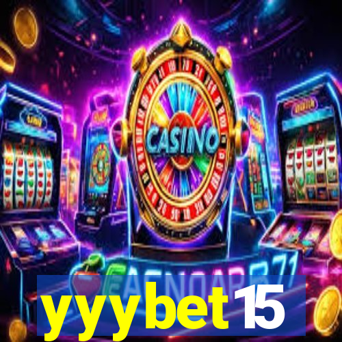 yyybet15